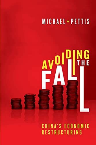 Avoiding the Fall China s Economic Restructuring Epub