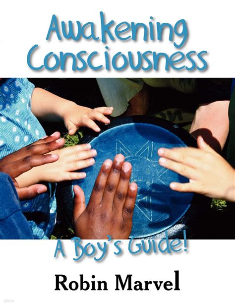 Awakening Consciousness A Boy's Guide! Doc