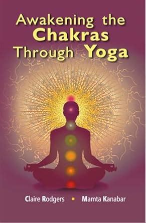 Awaking the Chakras through Yoga PDF