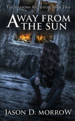 Away From The Sun The Starborn Ascension Book Two Reader