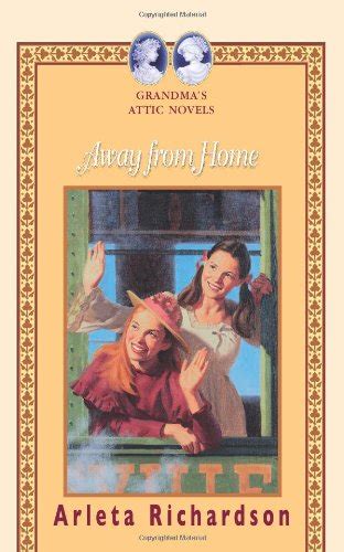 Away from Home GRANDMA S ATTIC NOVELS Epub