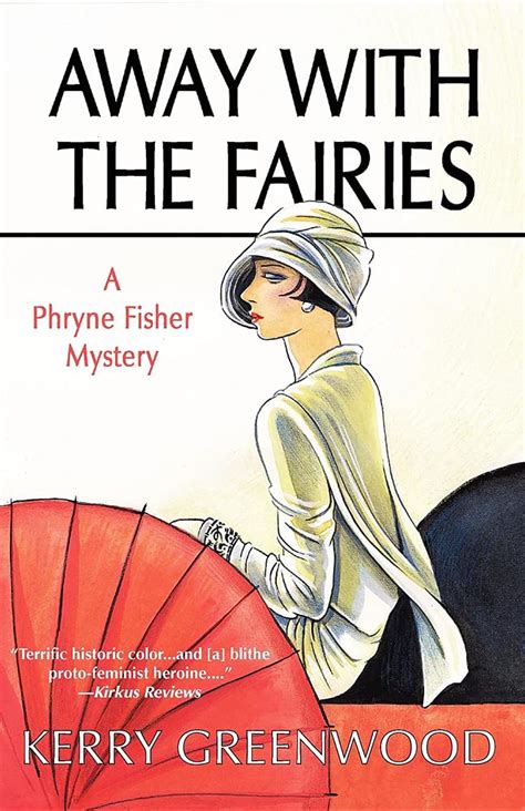 Away with the Fairies Phryne Fisher Kindle Editon