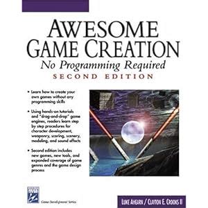 Awesome Game Creation No Programming Required Second Edition Game Development Series Epub