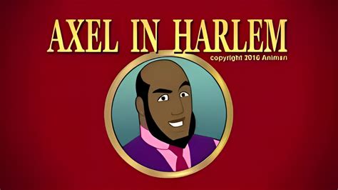 Axel in Harlem: A Comprehensive Guide to the Historical and Cultural Significance