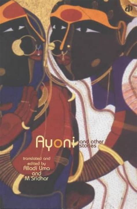 Ayoni and Others Stories A Collection of Telugu Short Stories 1st Edition Reader