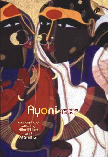 Ayoni and Others Stories A Collection of Telugu Short Stories 1st Edition Reader