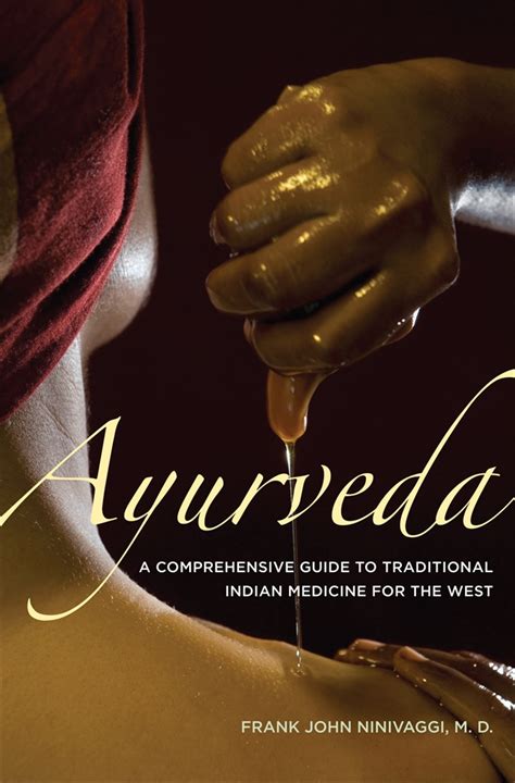 Ayurveda A Comprehensive Guide to Traditional Indian Medicine for the West Doc