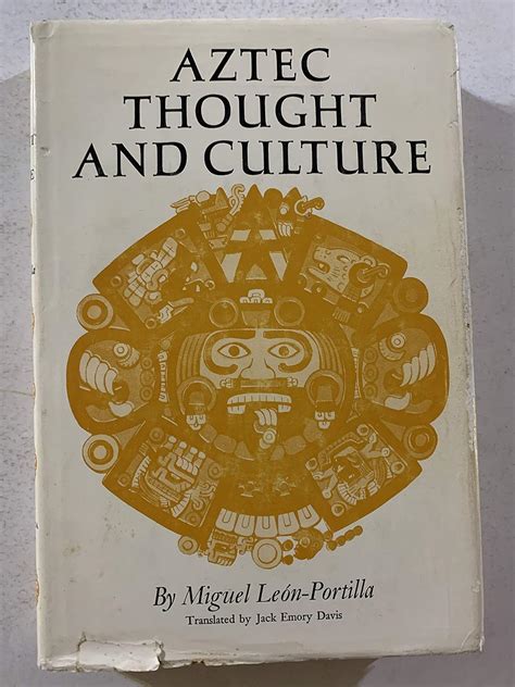 Aztec Thought and Culture A Study of the Ancient Nahuatl Mind PDF