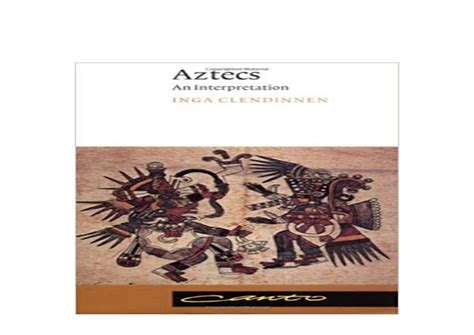 Aztecs An Interpretation Reprinted, Cento Edition Reader