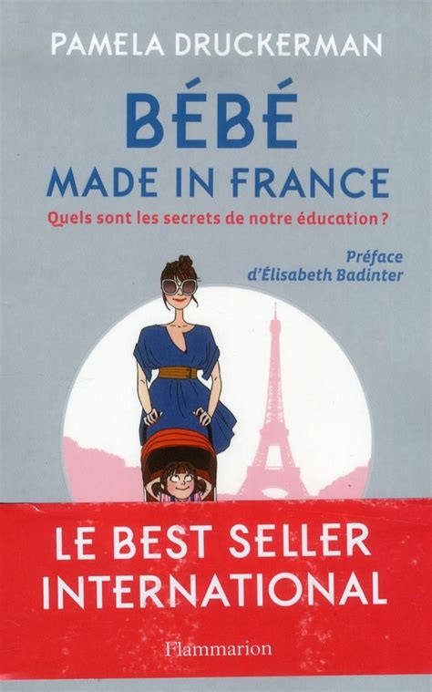 Bébé made in France Quels sont les secrets de notre éducation BIEN-ETRE French Edition Kindle Editon