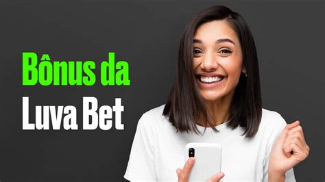 Bônus Luva Bet: Ganhe R$1.000 de Bônus Para Apostar em Esportes