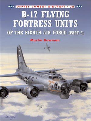 B-17 Flying Fortress Units of the Eighth Air Force Part 2 Doc