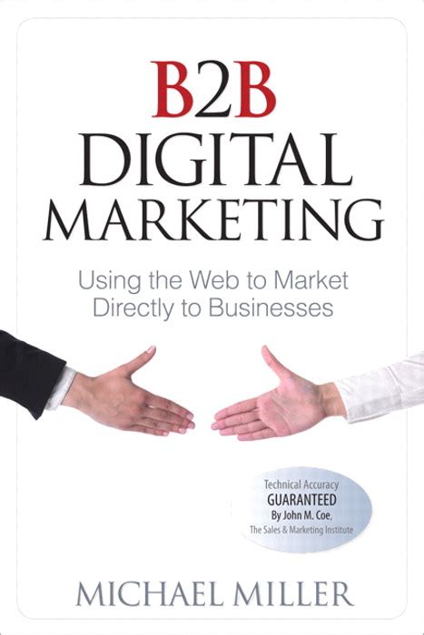 B2B Digital Marketing Using the Web to Market Directly to Businesses Que Biz-Tech Epub
