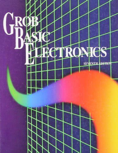 BASIC ELECTRONICS 7TH EDITION BY BERNARD GROB Ebook PDF