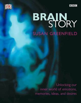 BBC Brain Story Unlocking our inner world of emotions memories ideas and desires Doc