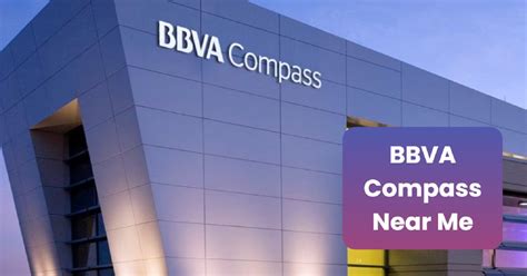 BBVA Bank Near Me: Find the Closest Branch or ATM with Ease