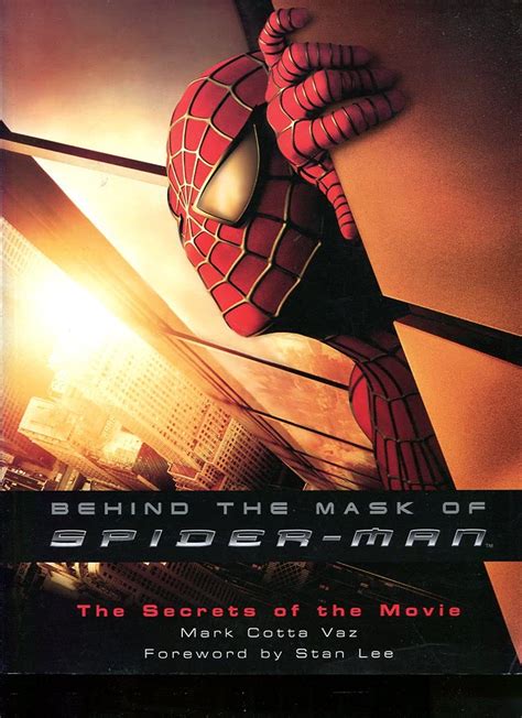 BEHIND THE MASK OF SPIDER-MAN THE SECRETS OF THE MOVIES SPIDERMAN PDF