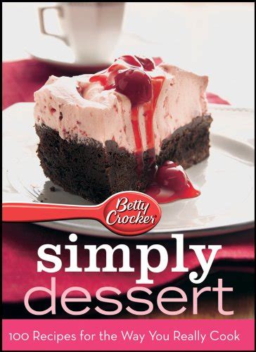 BETTY CROCKER PARTY SERIES SIMPLY DESSERTS 7330 Reader