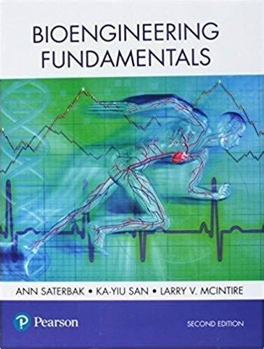 BIOENGINEERING FUNDAMENTALS SATERBAK SOLUTIONS MANUAL Ebook Epub