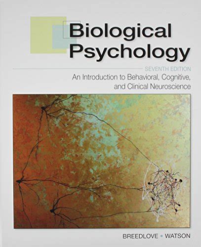 BIOLOGICAL PSYCHOLOGY BREEDLOVE 7TH EDITION Ebook Kindle Editon