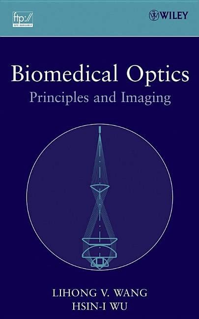 BIOMEDICAL OPTICS PRINCIPLES AND IMAGING Ebook Kindle Editon