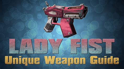 BL2 Lady Fist Mod: The Ultimate Guide to Enhanced Weaponry