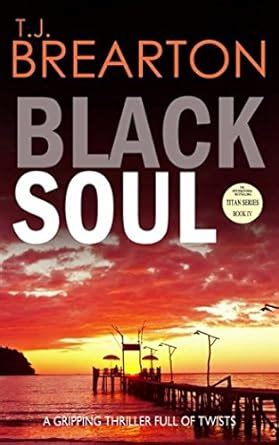 BLACK SOUL a gripping thriller full of twists Doc