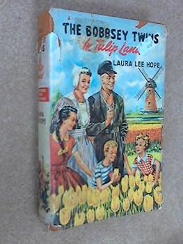 BOBBSEY TWINS IN TULIP LAND THE 42 Bobbsey Twins Series PDF