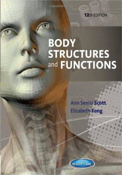 BODY STRUCTURES AND FUNCTIONS 12EDITION ANSWERS Ebook PDF