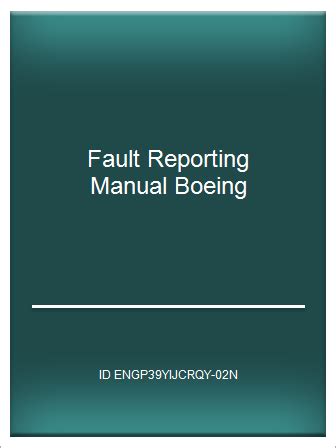 BOEING FAULT REPORTING MANUAL Ebook PDF