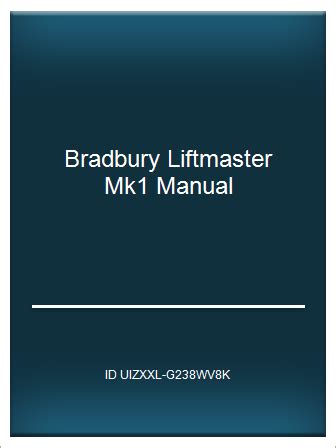 BRADBURY LIFTMASTER MK1 MANUAL Ebook Epub