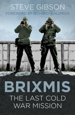 BRIXMIS The Last Cold War Mission PDF