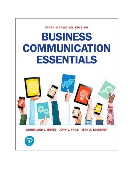 BUSINESS COMMUNICATIONS ESSENTIALS 5TH EDITION BOVEE Ebook Epub