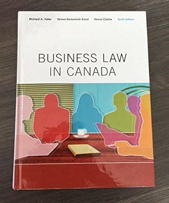 BUSINESS LAW IN CANADA 10TH EDITION Ebook Kindle Editon