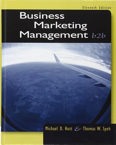 BUSINESS MARKETING MANAGEMENT HUTT 11TH EDITION Ebook PDF