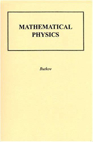 BUTKOV SOLUTIONS MATHEMATICAL PHYSICS Ebook Doc