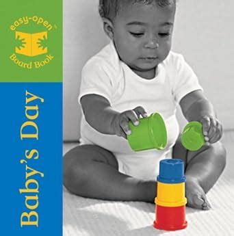 Baby's Day: Easy-Open Board Book (Easy-Open Board Books) Reader