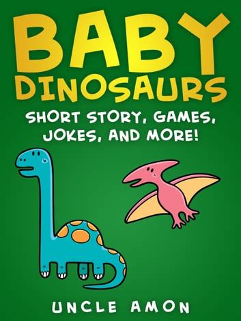 Baby Dinosaurs Short Story Games Jokes and More