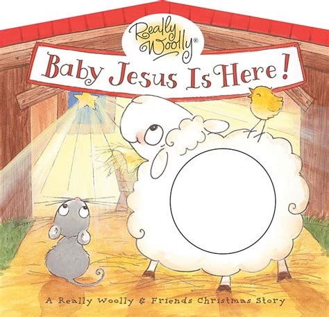 Baby Jesus is Here A Really Woolly and Friends Christmas Story Really Woolly Series Doc