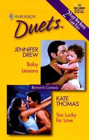 Baby Lessons Too Lucky for Love Harlequin Duets No18 PDF