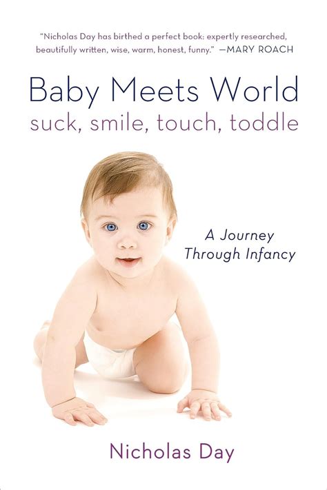 Baby Meets World: Suck, Smile, Touch, Toddle Ebook Kindle Editon