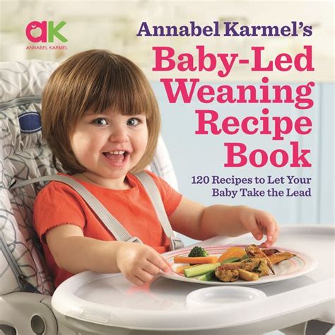 Baby-Led Weaning Recipe Book 120 Recipes to Let Your Baby Take the Lead Epub