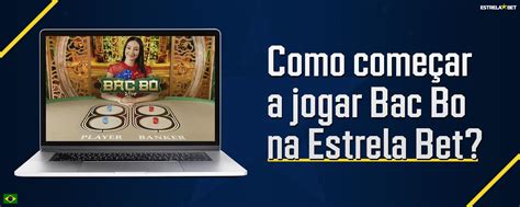 Bac Bo Estrela Bet: Um Guia Completo para Iniciantes