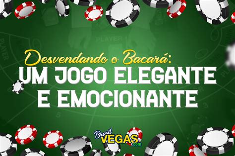 Bacará: Um Jogo de Habilidade e Sorte