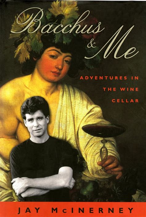 Bacchus and Me Adventures in the Wine Cellar Kindle Editon