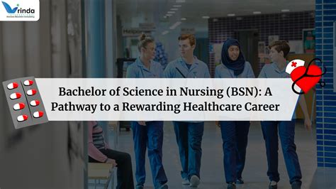 Bachelor of Science in Nursing: A Pathway to a Rewarding Career