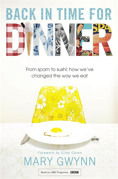 Back In Time For Dinner From Spam to Sushi How We ve Changed the Way We Eat Reader