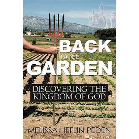 Back to the Garden Discovering the Kingdom of God Epub