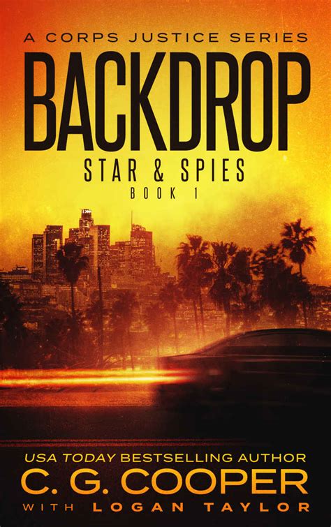 Backdrop A Corps Justice Series Stars and Spies Book 1 PDF