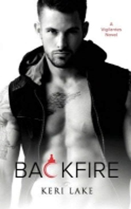 Backfire A Vigilantes Novel Reader